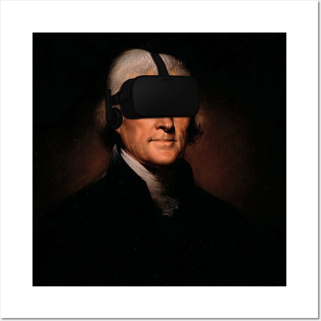 Thomas Jefferson VR Wall Art by phneep